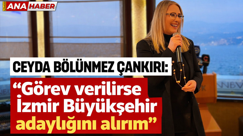 AK Partili Çankırı: “Görev verilirse büyükşehir adaylığını alırım”