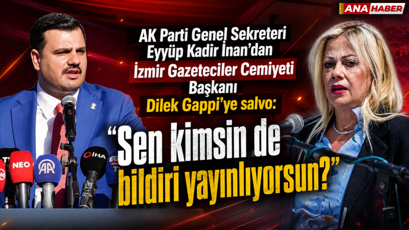 AK Partili İnan’dan İGC Başkanı Gappi’ye salvo: “Sen kimsin de bildiri yayınlıyorsun?”