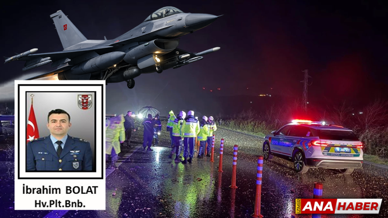 Balıkesir’de F-16 savaş uçağı düştü: Pilot Binbaşı İbrahim Bolat Şehit oldu