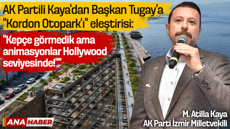 AK Partili Kaya’dan Başkan Tugay’a 
