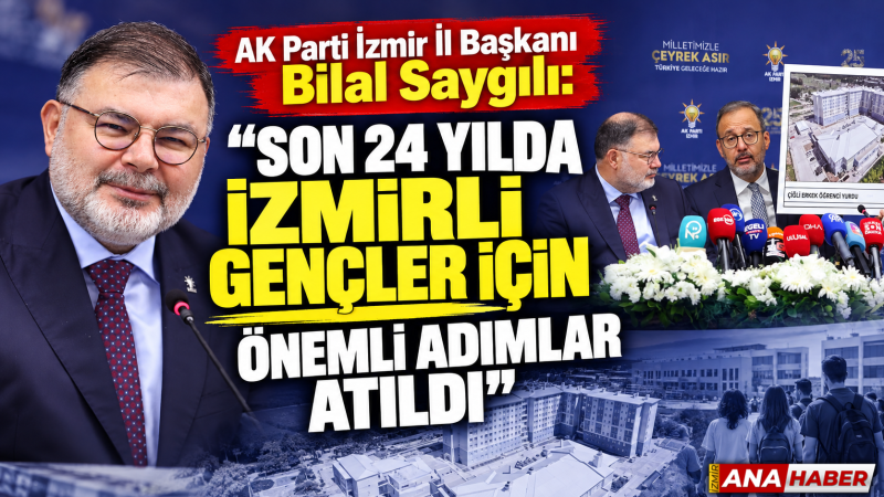 AK Partili Saygılı'dan İzmir gençliği için net mesaj: 