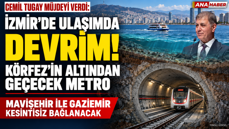 Cemil Tugay'dan İzmir ulaşımında devrim yaratacak proje: 